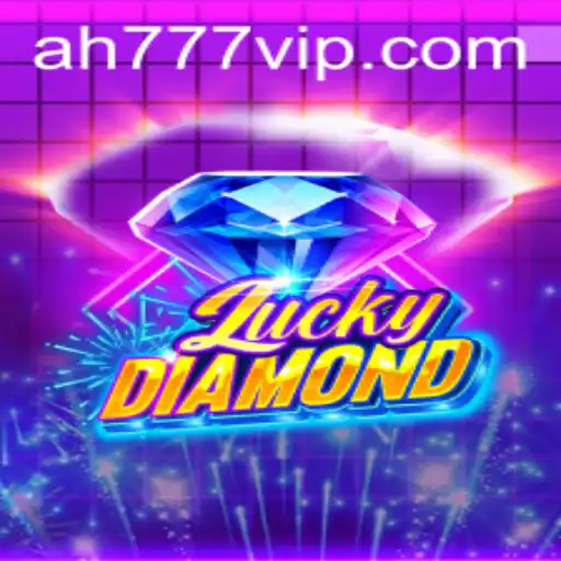Exploring the Exciting World of LuckyDiamond: A Closer Look at AH777 vip