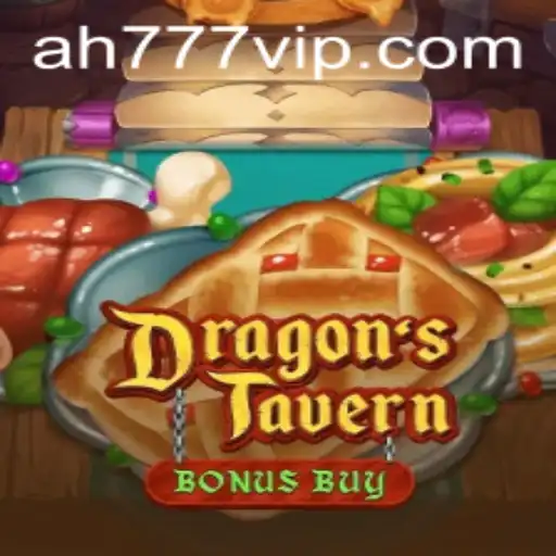 Exploring the Enchanting World of DragonsTavern - A VIP Experience with AH777