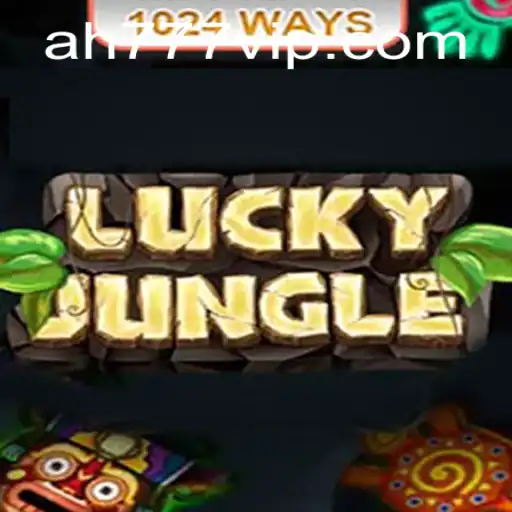 LuckyJungle1024: A Deep Dive into the World of AH777 VIP Gaming